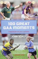 100 grandes momentos de la GAA - 100 Great GAA Moments