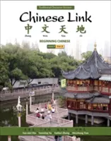 Chino Link: Chino para principiantes, versión en caracteres tradicionales, Nivel 1/Parte 2 - Chinese Link: Beginning Chinese, Traditional Character Version, Level 1/Part 2