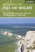 Senderismo en la Isla de Wight - El sendero costero de la Isla de Wight y 23 paseos por la costa y el campo - Walking on the Isle of Wight - The Isle of Wight Coastal Path and 23 coastal and countryside walks