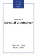 Criminología esencial - Essential Criminology