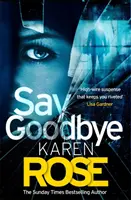 Di adiós (Serie Sacramento, Libro 3) - Say Goodbye (The Sacramento Series Book 3)