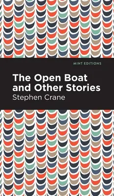 El barco abierto y otros cuentos - The Open Boat and Other Stories