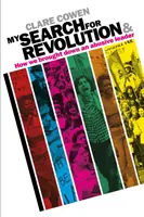 Mi búsqueda de la revolución - y cómo derribamos a un líder maltratador - My Search for Revolution - & How we brought down an abusive leader