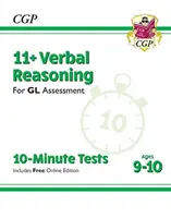 Nuevo 11+ GL 10-Minute Tests: Razonamiento Verbal - Edades 9-10 (con Edición Online) - New 11+ GL 10-Minute Tests: Verbal Reasoning - Ages 9-10 (with Online Edition)