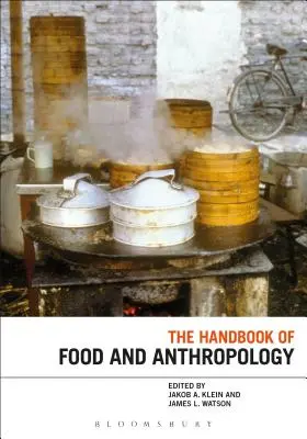 Manual de alimentación y antropología - The Handbook of Food and Anthropology