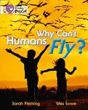 ¿Por qué no pueden volar los humanos? - Why Can't Humans Fly?