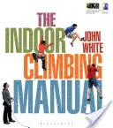 Manual de escalada en interiores - Indoor Climbing Manual