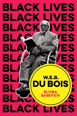 W.E.B. Du Bois: Lo perdido y lo encontrado - W.E.B. Du Bois: The Lost and the Found
