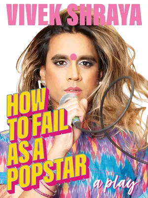 Cómo fracasar como estrella del pop - How to Fail as a Popstar