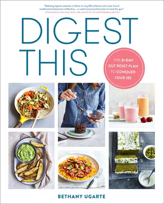 Digiere Esto: El Plan de Reajuste Intestinal de 21 Días para Conquistar la Hipertensión Arterial - Digest This: The 21-Day Gut Reset Plan to Conquer Your Ibs