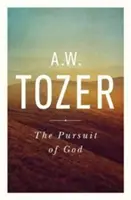 La búsqueda de Dios: La sed humana de lo divino - The Pursuit of God: The Human Thirst for the Divine