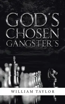 El gángster elegido por Dios - God's Chosen Gangster's