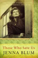 Los que nos salvan - Those Who Save Us