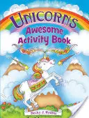 Libro de Actividades Unicornios Impresionantes - Unicorns Awesome Activity Book