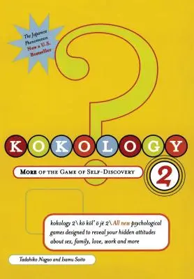 Kokology 2: Más del juego del autodescubrimiento - Kokology 2: More of the Game of Self-Discovery