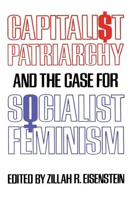 El patriarcado capitalista y el feminismo socialista - Capitalist Patriarchy and the Case for Socialist Feminism