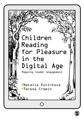 Niños que leen por placer en la era digital: El compromiso del lector - Children Reading for Pleasure in the Digital Age: Mapping Reader Engagement