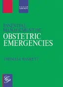 Manejo esencial de las urgencias obstétricas (Baskett Thomas F MB FRCS(C) FRCS(Ed) FRCOG FACOG) - Essential Management of Obstetric Emergencies (Baskett Thomas F MB FRCS(C) FRCS(Ed) FRCOG FACOG)