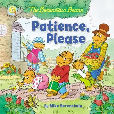 Los Osos Berenstain Paciencia, por favor - The Berenstain Bears Patience, Please