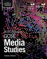 WJEC/Eduqas GCSE Media Studies: Student Book