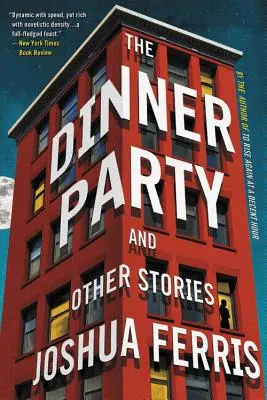 La cena: Historias - The Dinner Party: Stories