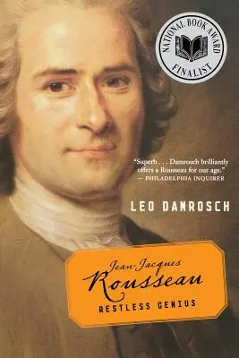 Jean-Jacques Rousseau: El genio inquieto - Jean-Jacques Rousseau: Restless Genius