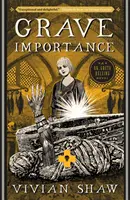 Grave importancia - Una novela de la Dra. Greta Helsing - Grave Importance - A Dr Greta Helsing Novel