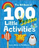 El gran libro de las 100 pequeñas actividades - The Big Book of 100 Little Activities