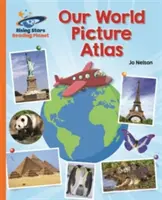 Planeta Lector - Atlas ilustrado de nuestro mundo - Naranja: Galaxia - Reading Planet - Our World Picture Atlas - Orange: Galaxy