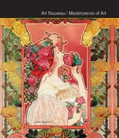 Art Nouveau Obras maestras del arte - Art Nouveau Masterpieces of Art