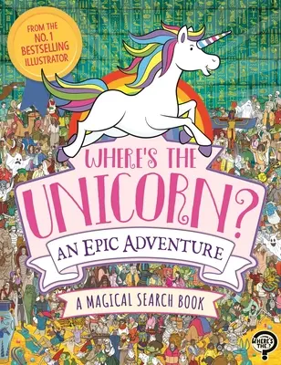 ¿Dónde está el unicornio? una aventura épica - Where's the Unicorn? an Epic Adventure