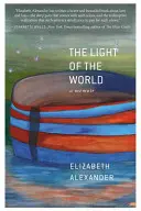 La luz del mundo: Memorias - The Light of the World: A Memoir