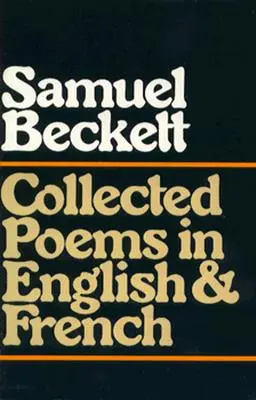 Poemas reunidos en inglés y francés - Collected Poems in English and French