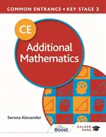 Common Entrance 13+ Matemáticas adicionales para ISEB CE y KS3 - Common Entrance 13+ Additional Mathematics for ISEB CE and KS3