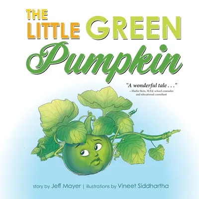 La pequeña calabaza verde - The Little Green Pumpkin