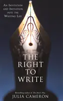 Derecho a escribir - Invitación e iniciación a la vida de escritor - Right to Write - An Invitation and Initiation into the Writing Life