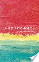 Psicología Infantil: Una introducción muy breve - Child Psychology: A Very Short Introduction