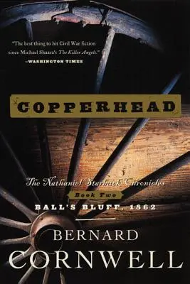 Copperhead Las crónicas de Nathaniel Starbuck: Libro Segundo - Copperhead: The Nathaniel Starbuck Chronicles: Book Two