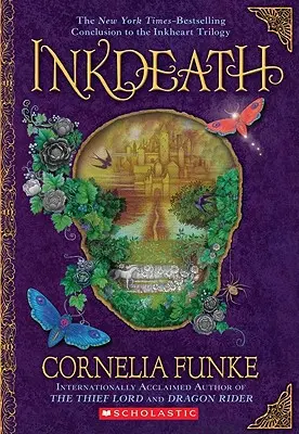 Muerte de tinta (Trilogía Corazón de tinta, Libro 3), 3 - Inkdeath (Inkheart Trilogy, Book 3), 3