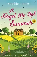 Forget-Me-Not Summer: una escapada romántica perfecta para sentirse bien. - Forget-Me-Not Summer - perfect feel-good romantic escapism!