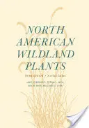 North American Wildland Plants: A Field Guide