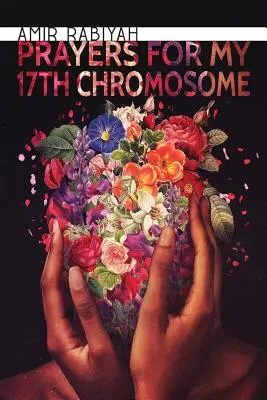 Oraciones por mi cromosoma 17 - Prayers for My 17th Chromosome