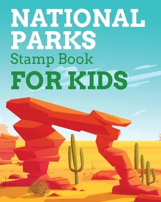 Libro de sellos de parques nacionales para niños: Diario de Viajes de Aventura al Aire Libre - Registro de Sellos de Pasaporte - Libro de Actividades - National Park Stamps Book For Kids: Outdoor Adventure Travel Journal - Passport Stamps Log - Activity Book