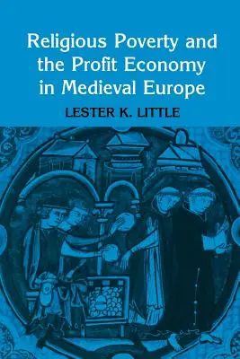 Pobreza religiosa y economía lucrativa en la Europa medieval - Religious Poverty and the Profit Economy in Medieval Europe