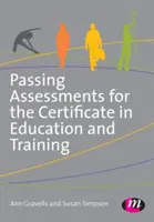 Aprobación de evaluaciones para el Certificado de Educación y Formación - Passing Assessments for the Certificate in Education and Training