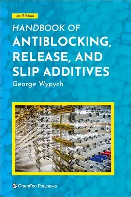 Manual de aditivos antibloqueo, antiadherentes y antideslizantes - Handbook of Antiblocking, Release, and Slip Additives