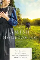 El regreso a casa de los Amish: Cuatro historias - An Amish Homecoming: Four Stories