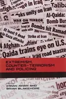 Extremismo, contraterrorismo y actuación policial - Extremism, Counter-terrorism and Policing