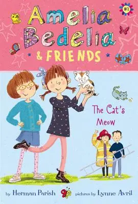 Amelia Bedelia y sus Amigos: El maullido del gato - Amelia Bedelia & Friends: The Cat's Meow