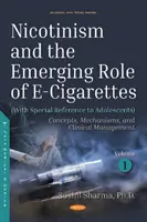 Nicotinismo y el papel emergente de los cigarrillos electrónicos - Nicotinism and the Emerging Role of E-Cigarettes